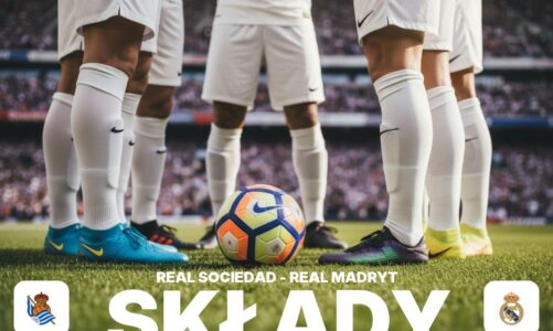 Składy: Real Sociedad – Real Madryt – analiza personalna i taktyczna
